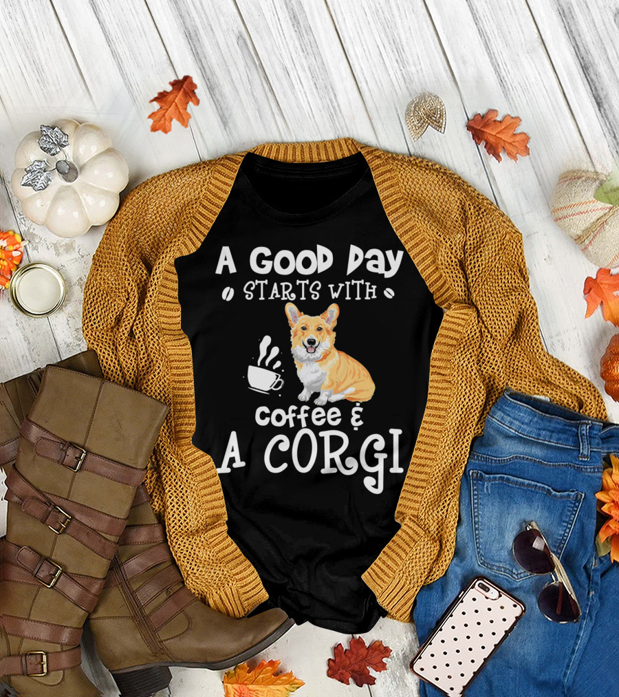 A Good Day Starts With Coffee and a Corgi Delightful Duo T-Shirt