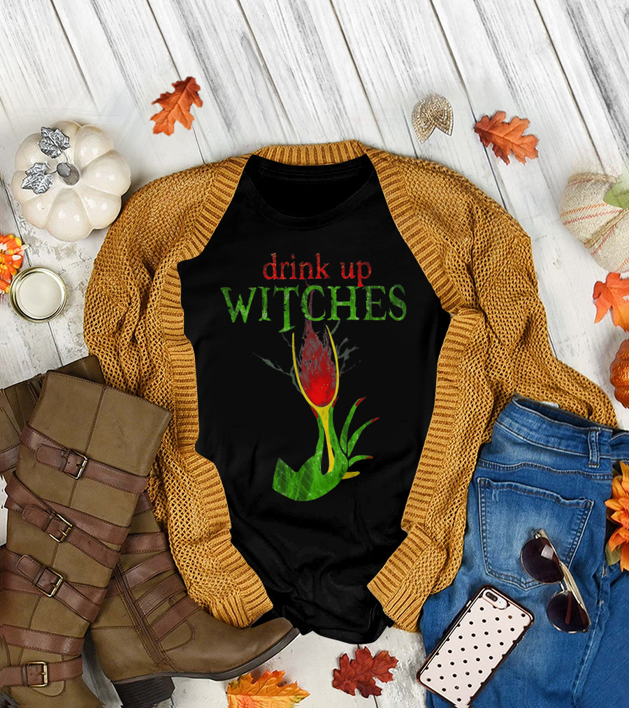 Drink Up Witches Halloween Wine Glass With Witch Hand T-Shirt