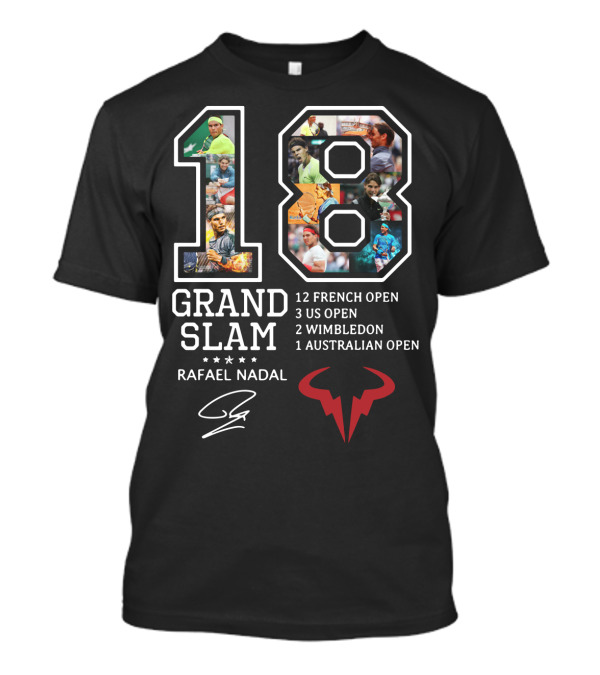 Rafael Nadal 18 Grand Slam Victories 12 French Open Champion Signature Compilation T-Shirt