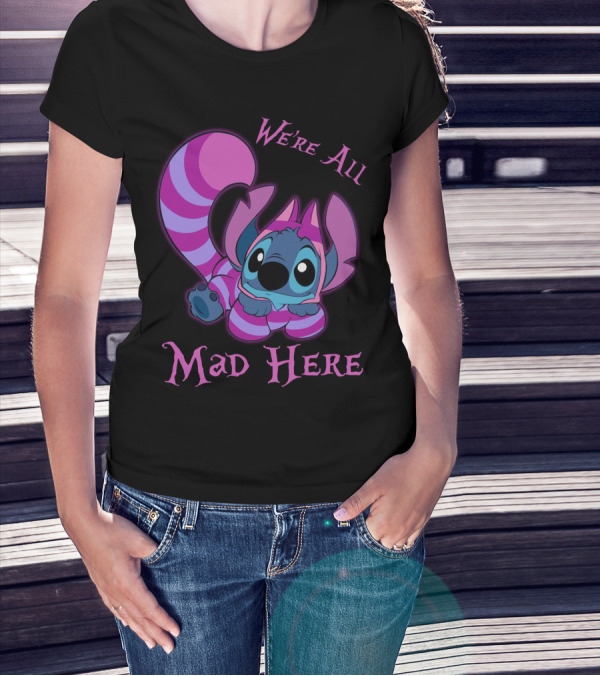 Stitch And Cheshire Cat We're All Mad Here Crossover T-Shirt