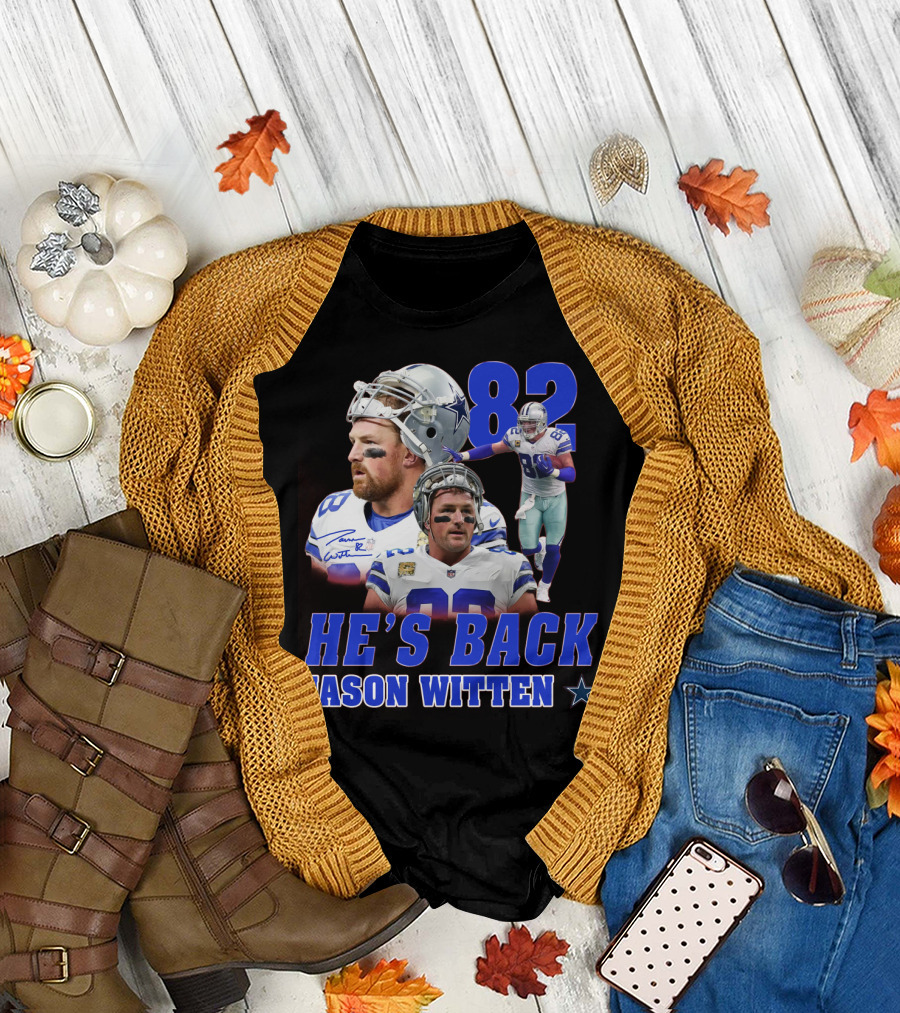 He's Back Jason Witten 82 Dallas Cowboys T-Shirt