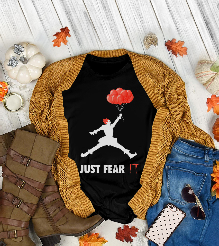 Air Jordan Pennywise Just Fear It with Jumping Clown and Red Balloons T-Shirt