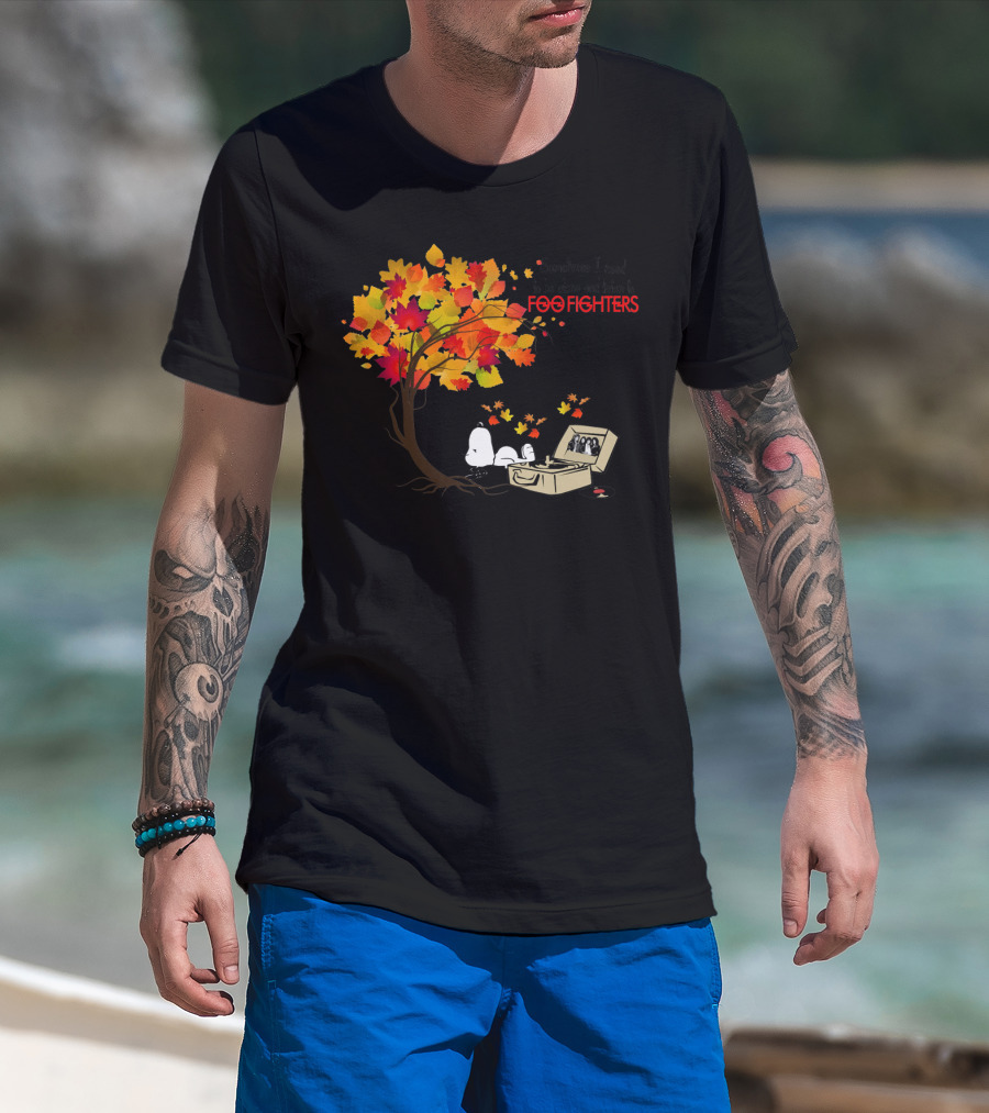 Sometimes I Need To Be Alone And Listen To Foo Fighters Snoopy Autumn Leaves T-Shirt