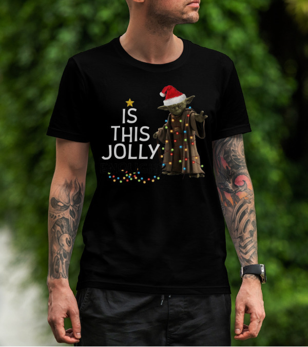 Is This Jolly Enough Christmas Yoda Santa T-Shirt