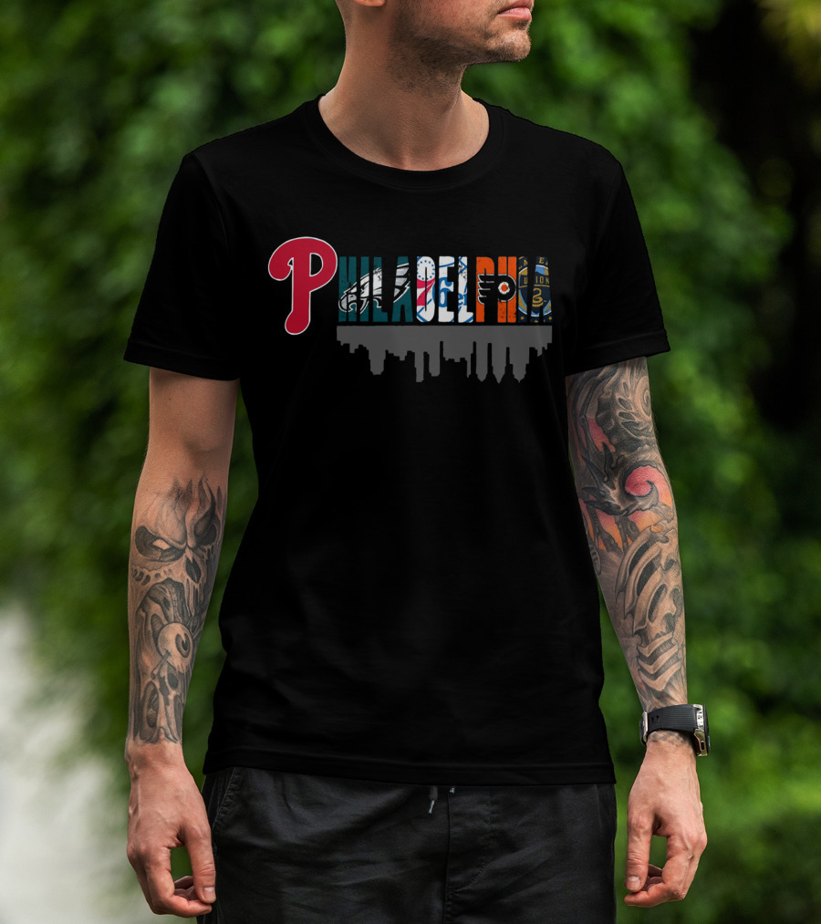 Philadelphia Sports Teams Eagles 76ers Flyers Union Phillies T-Shirt