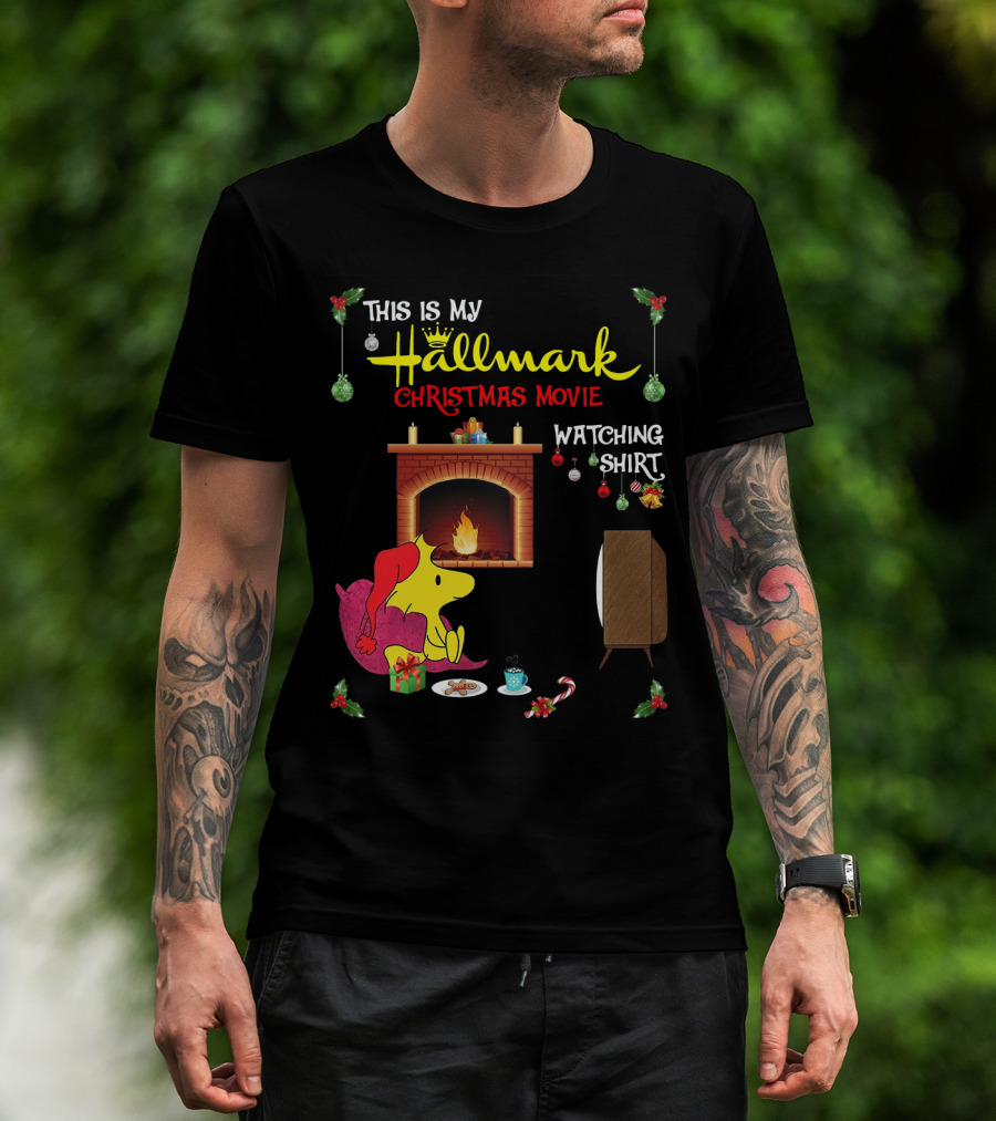 This Is My Hallmark Christmas Movie Watching Shirt Woodstock Fireside Holiday Snuggle Scene T-Shirt
