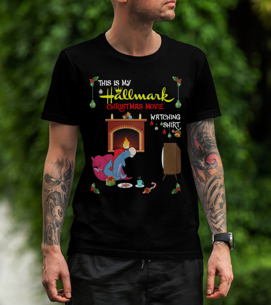 This Is My Hallmark Christmas Movie Watching Shirt Eeyore Fireplace Scene T-Shirt