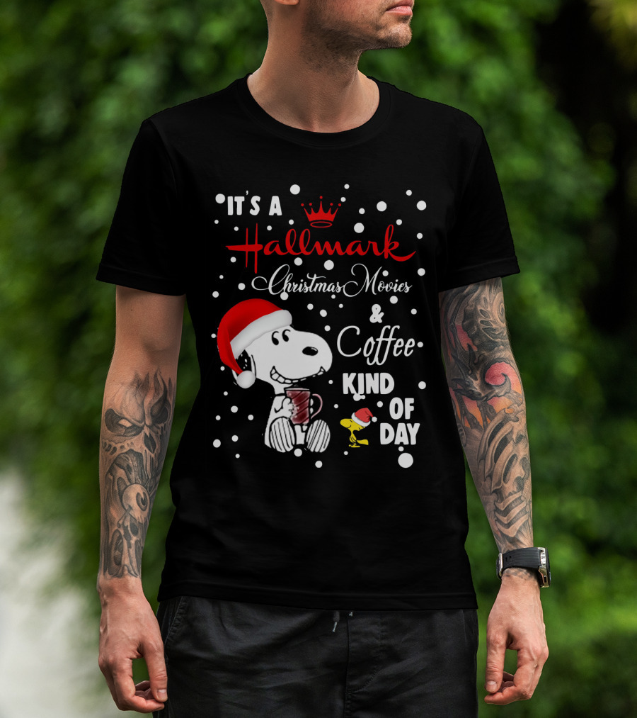 It's A Hallmark Christmas Movies And Coffee Kind Of Day Snoopy And Woodstock T-Shirt