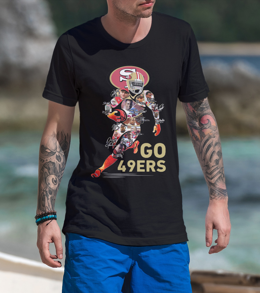 Go San Francisco 49ers Legends And Iconic Autographs T-Shirt