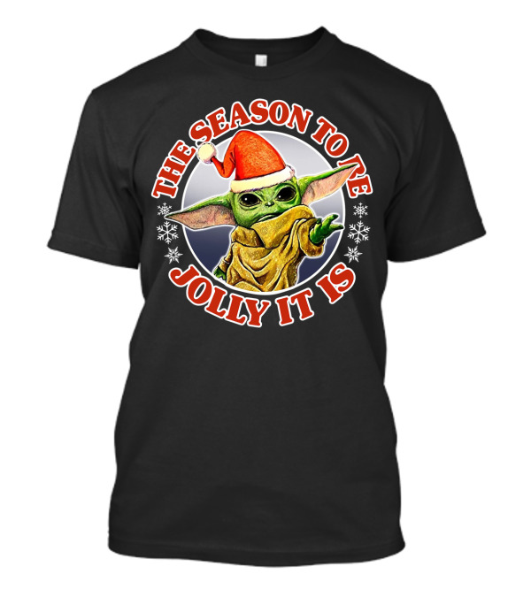 The Season To Be Jolly It Is Baby Yoda Santa Hat Snowflakes T-Shirt