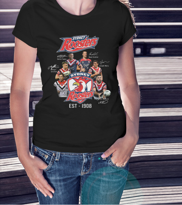 Sydney Roosters Est 1908 Daniel Tupou Boyd Cordner Angus Crichton Joseph Manu James Tedesco T-Shirt