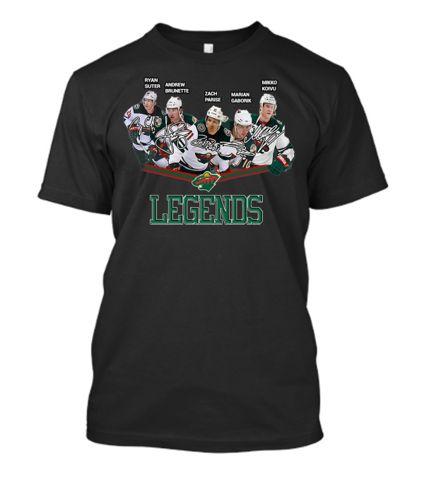 RYAN SUTER ANDREW BRUNETTE ZACH PARISE MARIAN GABORIK MIKKO KOIVU MINNESOTA WILD LEGENDS T-Shirt
