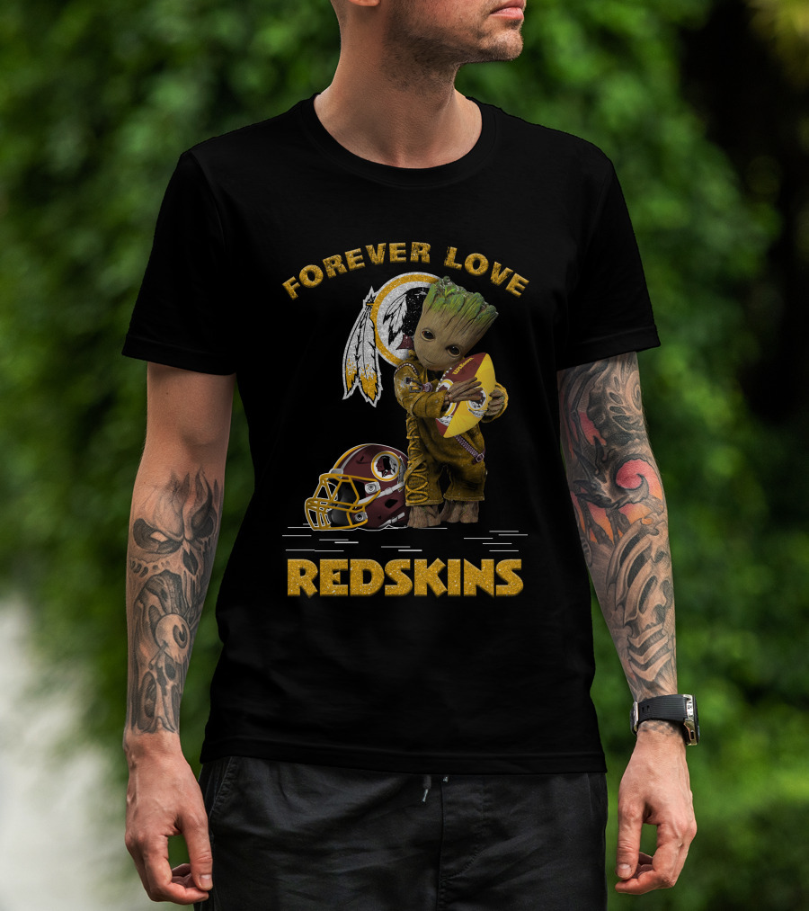 Forever Love Groot Redskins Nfl Football Fans T-Shirt