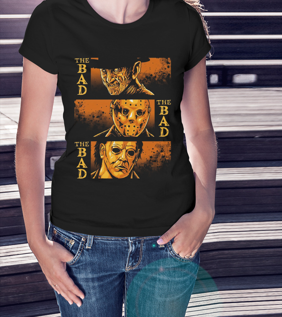 The Bad The Bad And The Bad Freddy Jason Michael T-Shirt