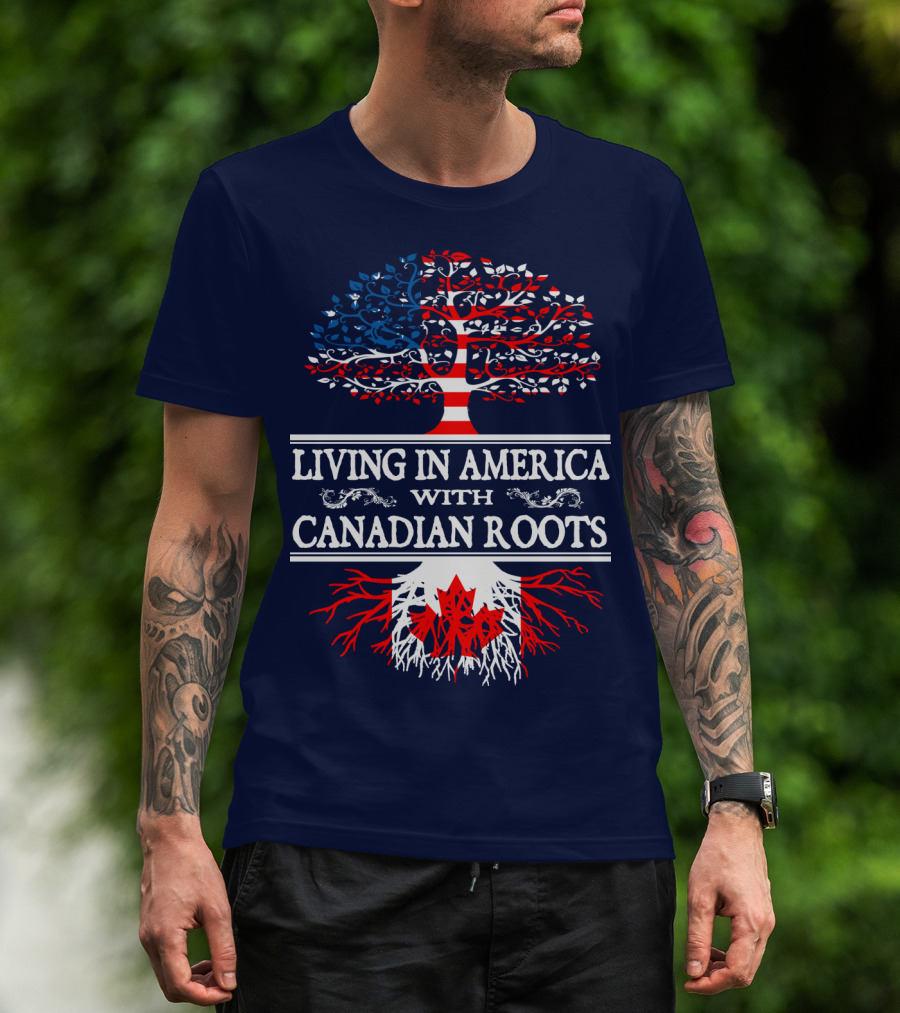 Living In America With Canadian Roots Tree Flag T-Shirt