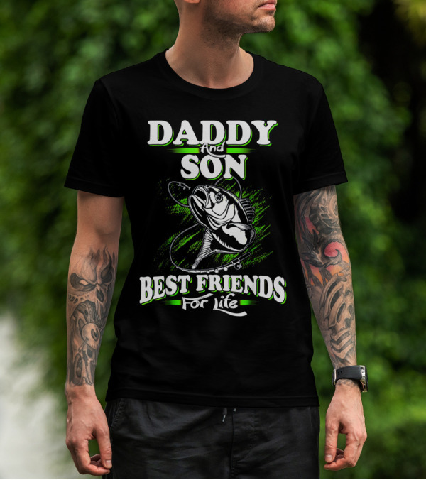 Daddy And Son Best Friends For Life Fishing Adventure T-Shirt