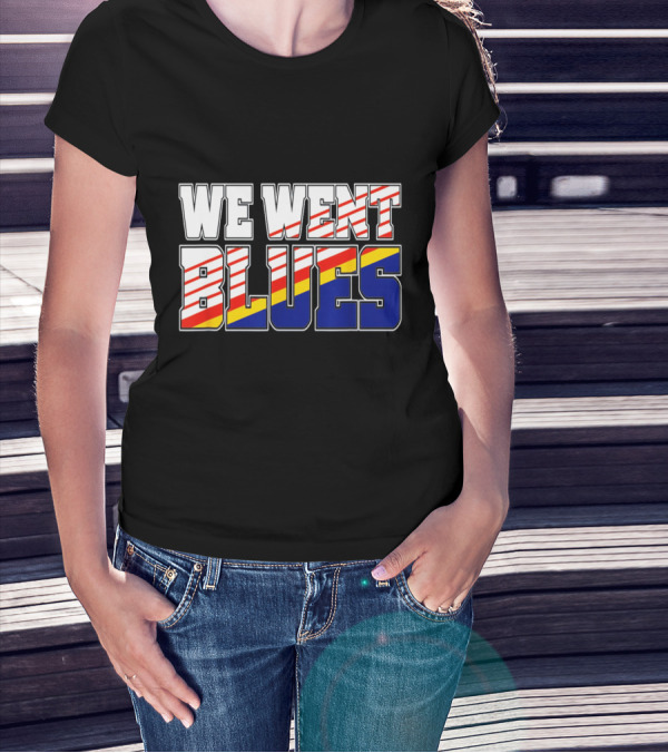 We Went Blues Patriotic Red White Blue Gold Stripes T-Shirt