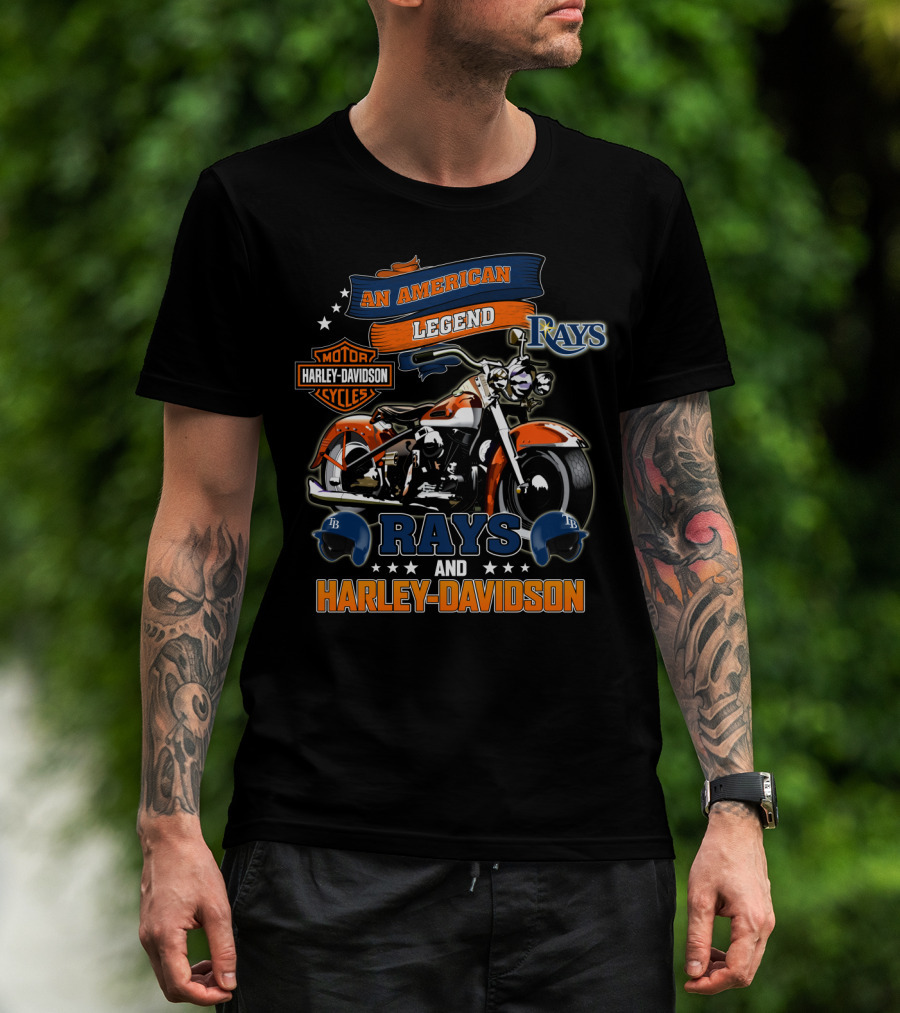 An American Legend Tampa Bay Rays And Harley Davidson T-Shirt