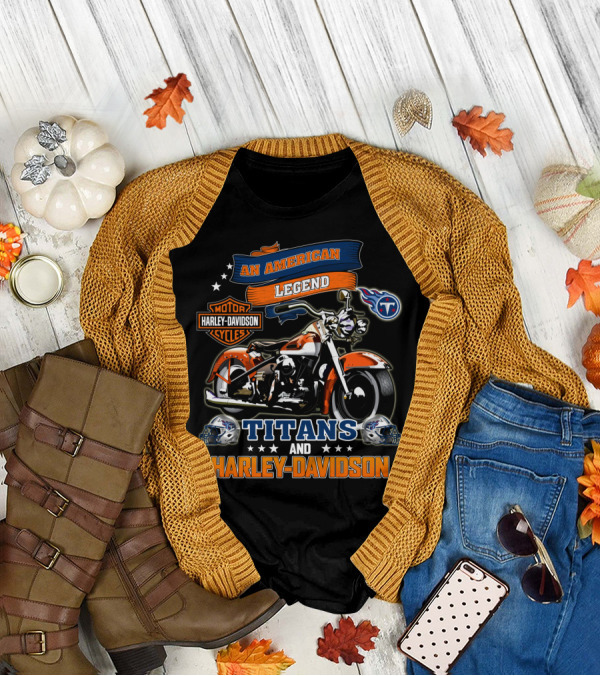An American Legend Titans And Harley Davidson Motorcycles Nfl T-Shirt