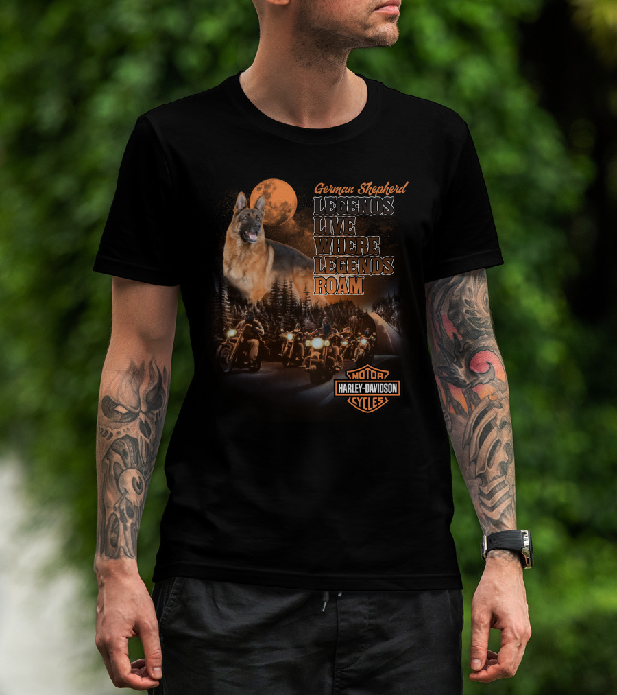 German Shepherd Harley Davidson Legends Live Where Legends Roam T-Shirt