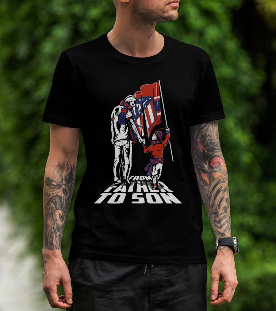 Atlético Madrid From Father To Son T-Shirt