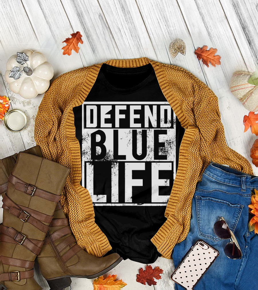 Defend Blue Life T-Shirt