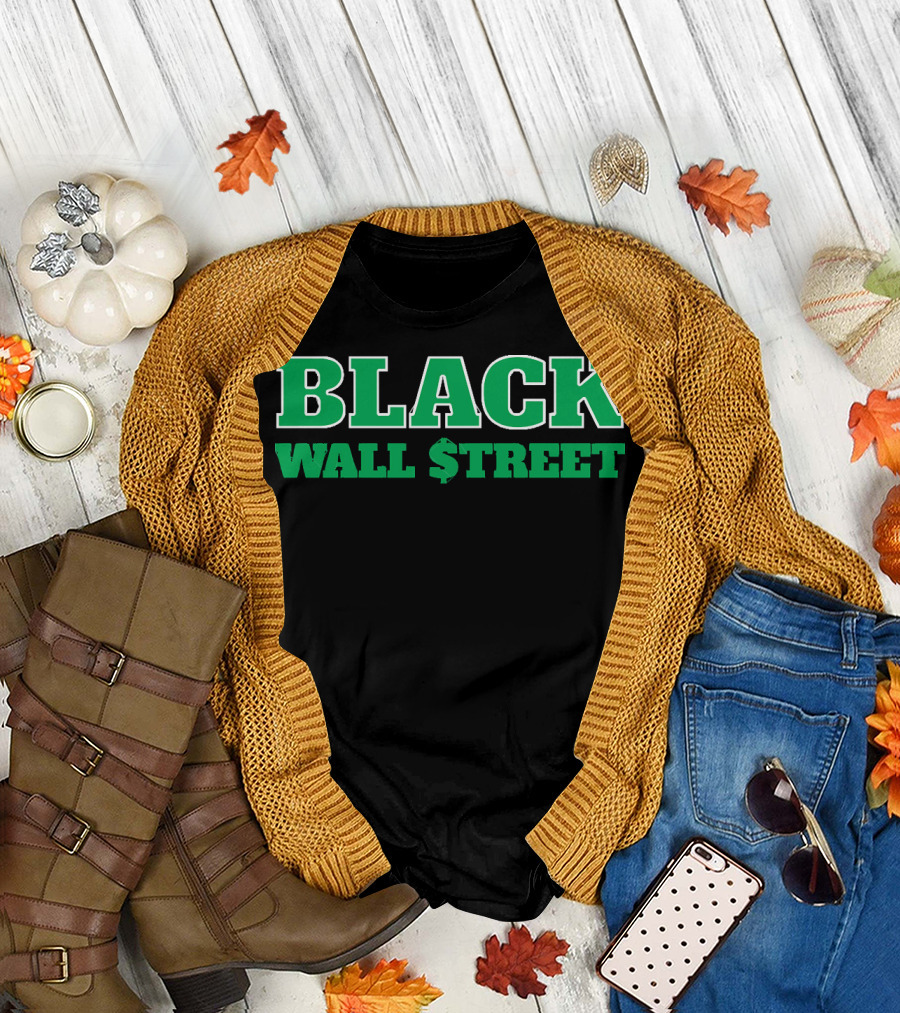 BLACK WALL STREET BLACK HISTORY T-Shirt