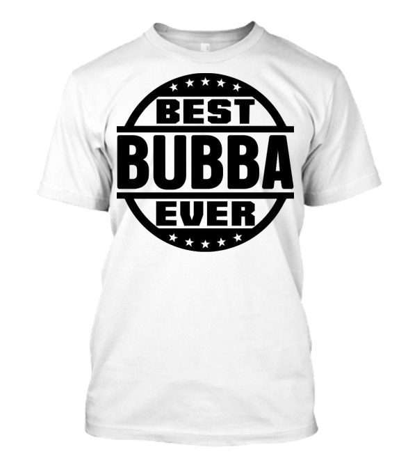 Best Bubba Ever Stars Circle T-Shirt