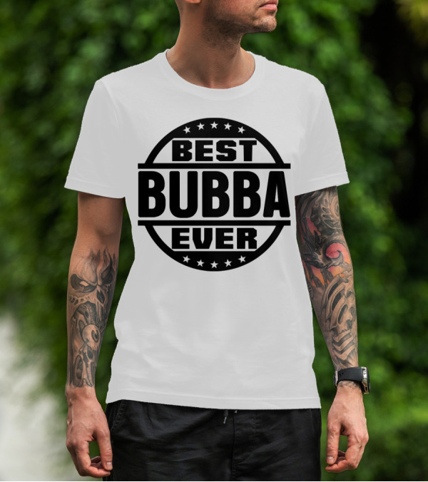 Best Bubba Ever Stars Circle T-Shirt