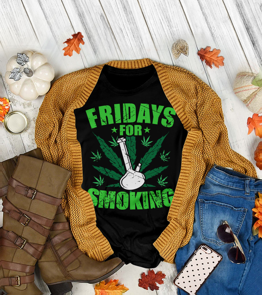 FRIDAYS FOR SMOKING BONG LEAVES T-Shirt