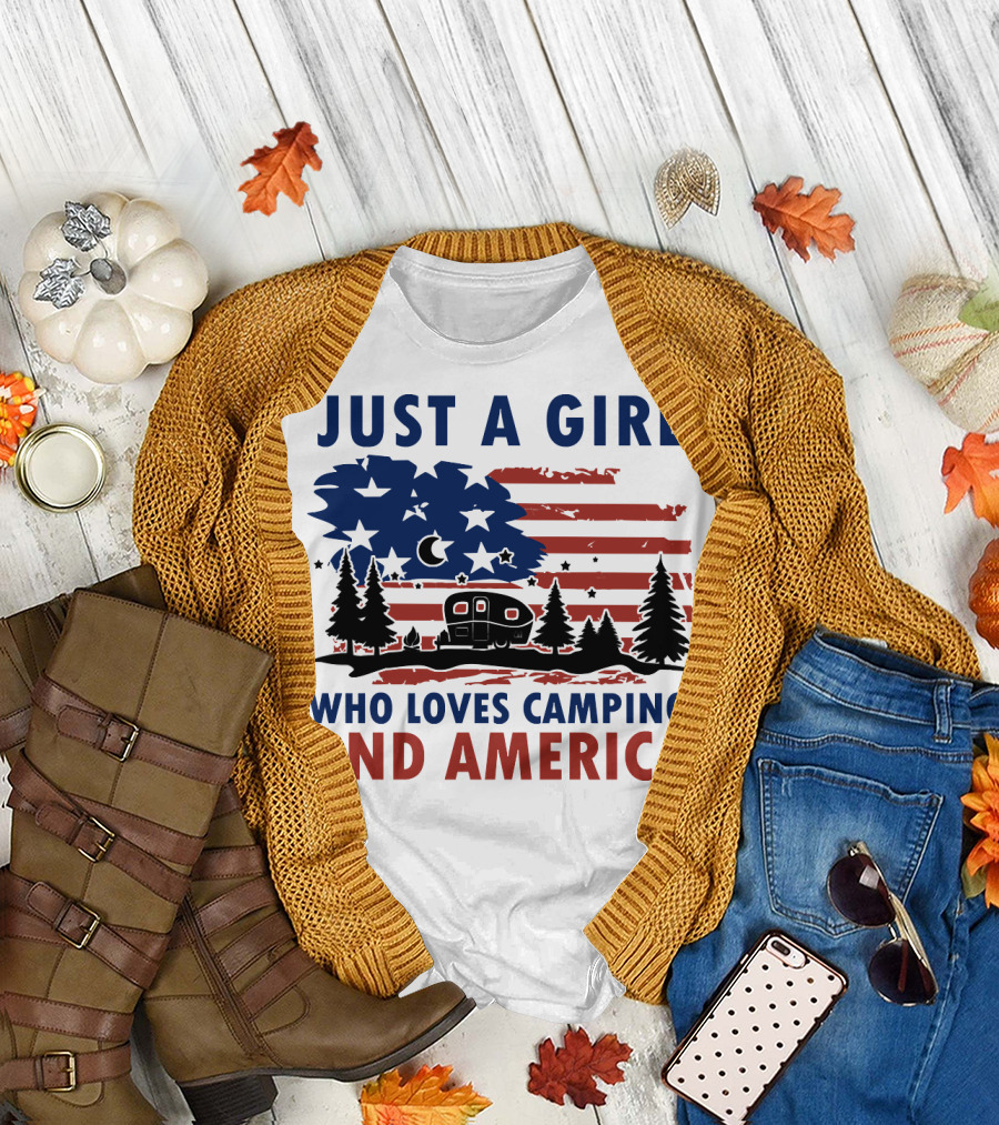 JUST A GIRL WHO LOVES CAMPING AND AMERICA T-Shirt