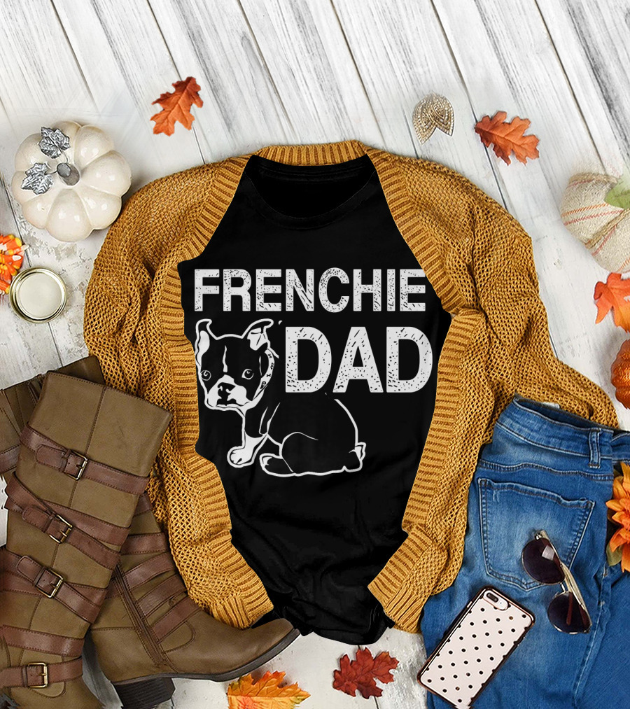 French Bulldog Dad Frenchie Dog Owner Lover T-Shirt