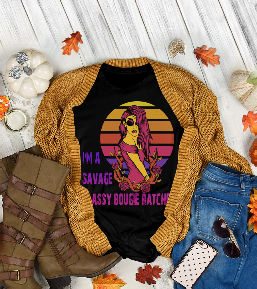 I'm a Savage Classy Bougie Ratchet Retro Sunset T-Shirt