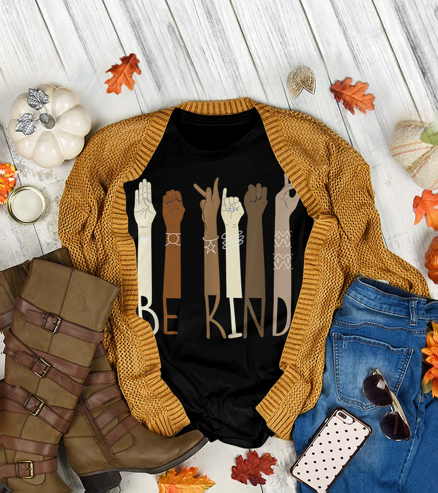 Be Kind Hand Sign Language Teachers Melanin ASL Interpreter Diversity T-Shirt