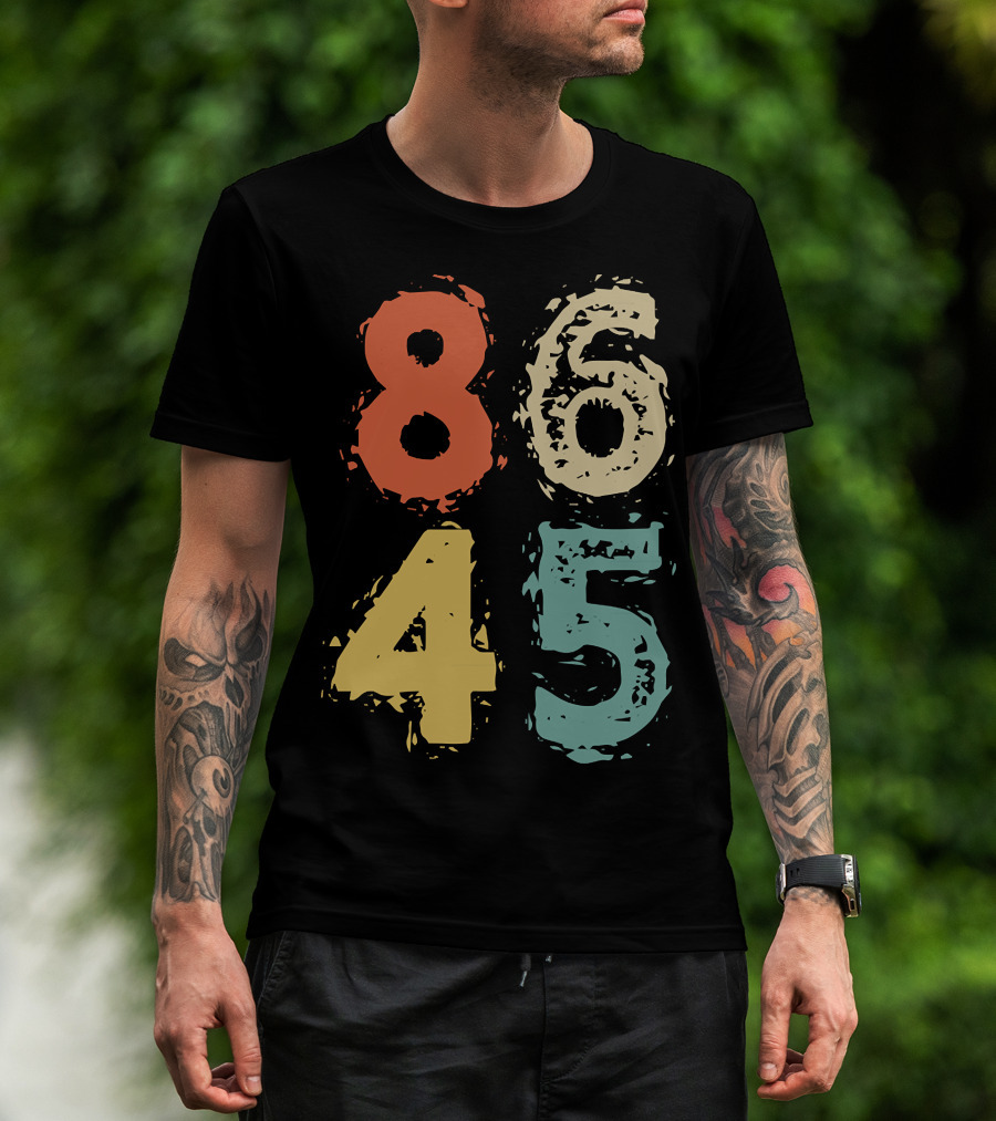 8645 Anti Trump T-Shirt