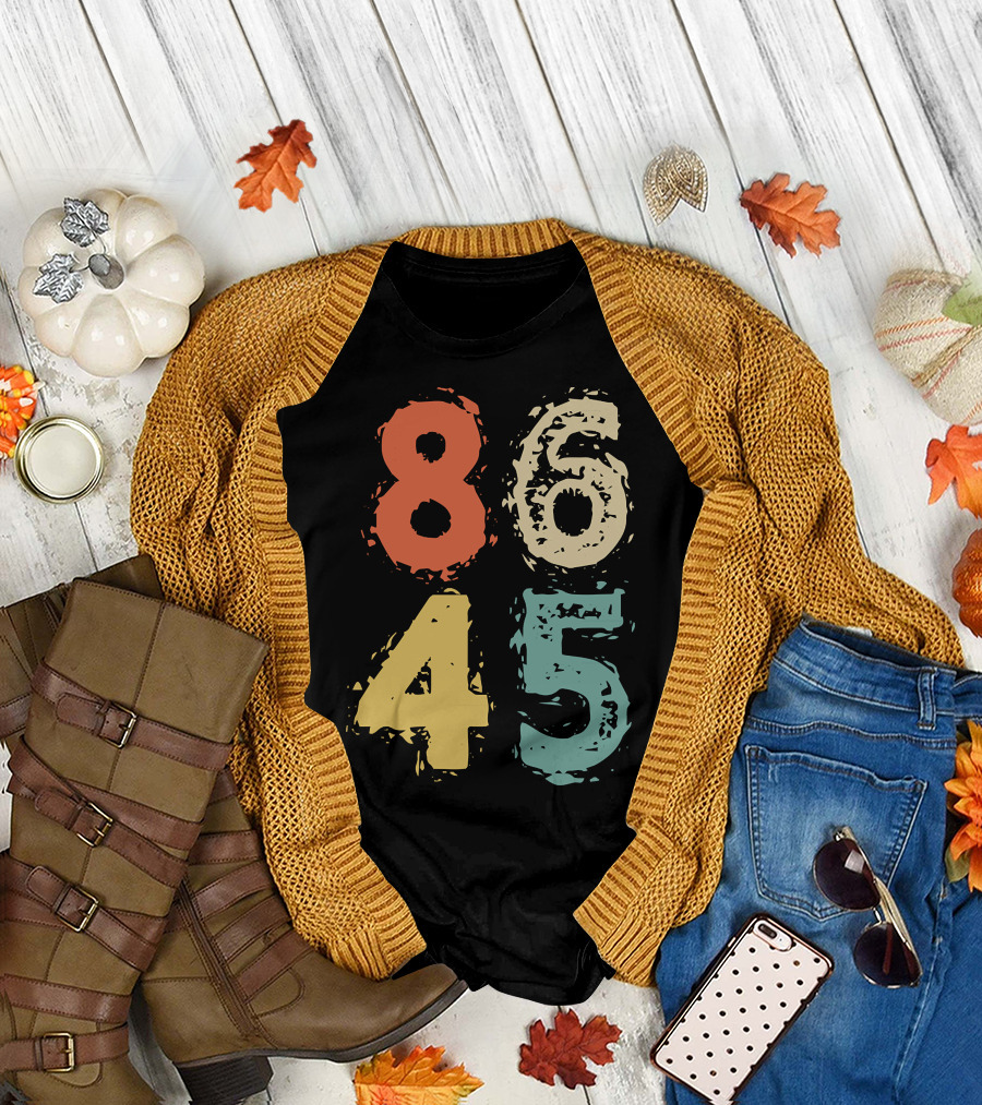 8645 Anti Trump T-Shirt