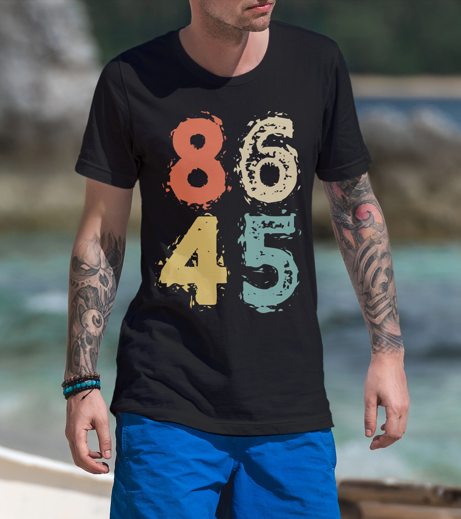 8645 Anti Trump T-Shirt