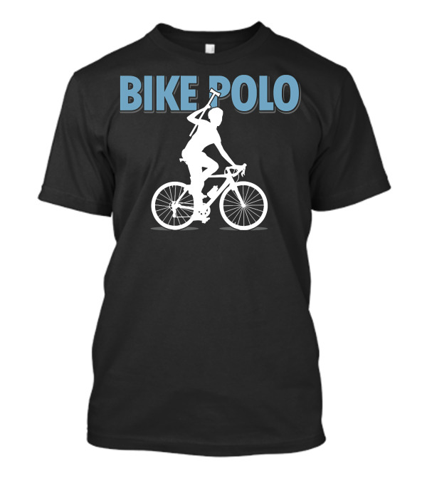 Bike Polo Cyclist Sports Fitness Biking Cycle T-Shirt