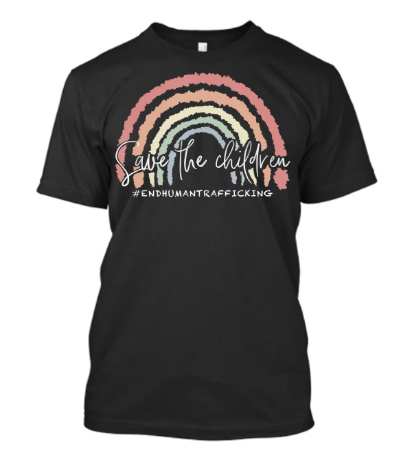 Save The Children Rainbow #EndHumanTrafficking T-Shirt