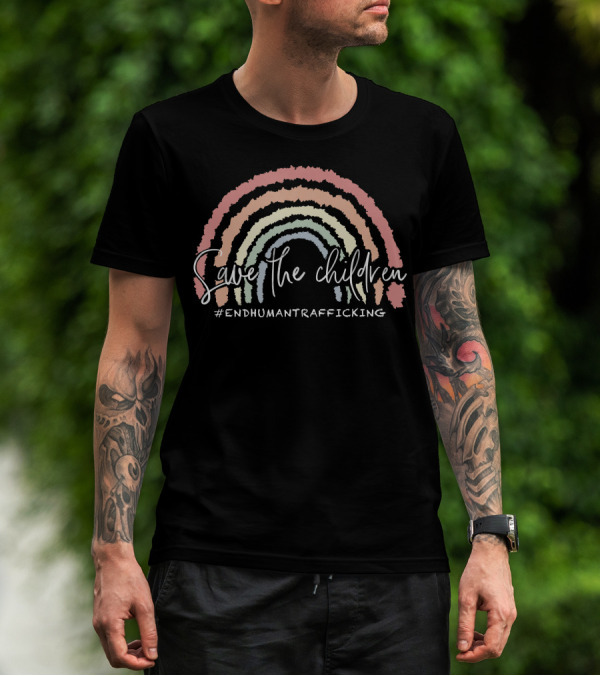 Save The Children Rainbow #EndHumanTrafficking T-Shirt