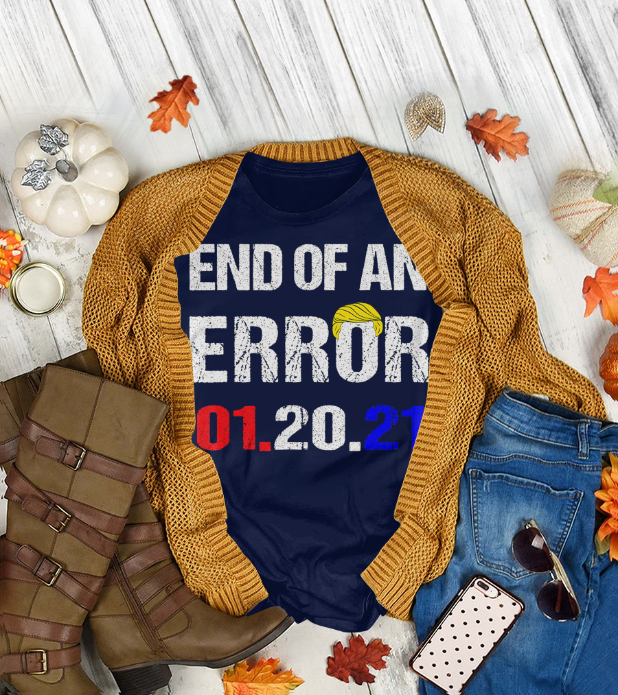 End of An Error 01.20.21 Inauguration Day with Yellow Hair T-Shirt