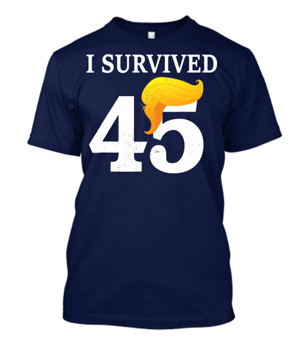 I Survived 45 T-Shirt