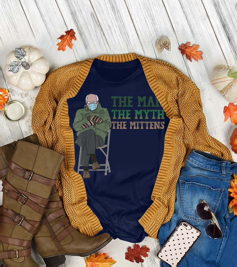 The Man The Myth The Mittens Funny Meme Bernie Sanders T-Shirt