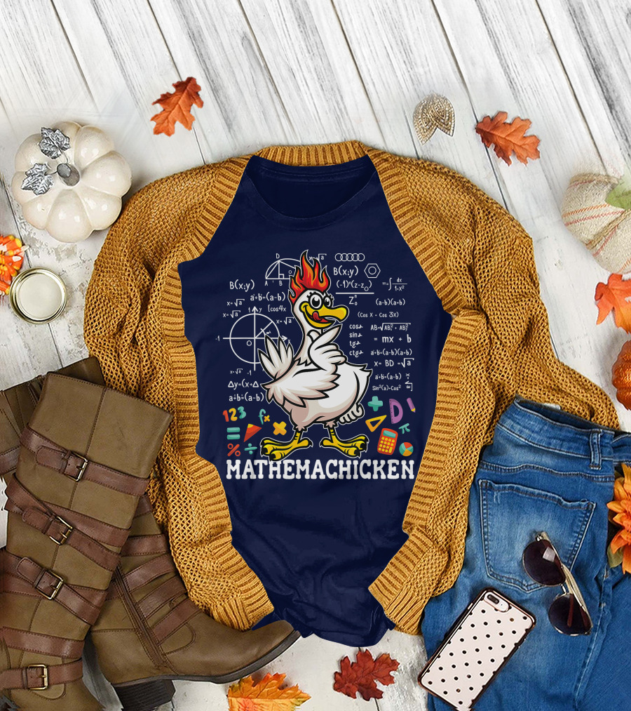 Mathemachicken Math Lovers Funny Equations and Chicken T-Shirt