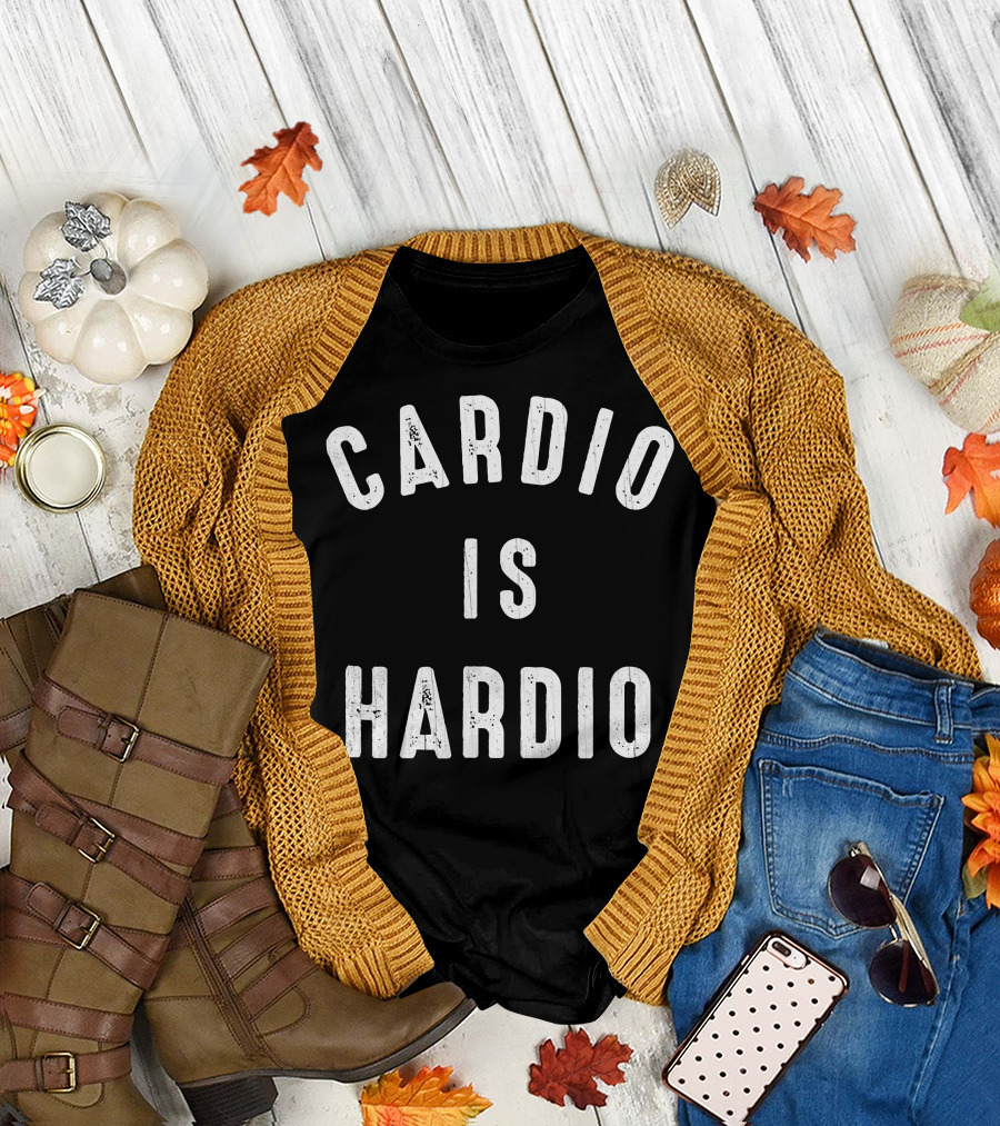 Cardio Is Hardio Exercise Jogging T-Shirt