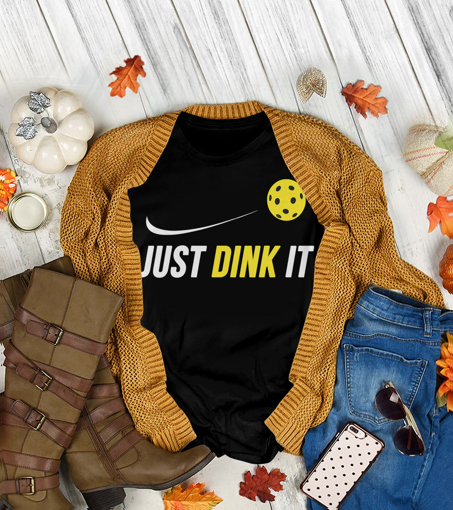 Just Dink It Funny Pickleball Yellow Ball Swoosh T-Shirt