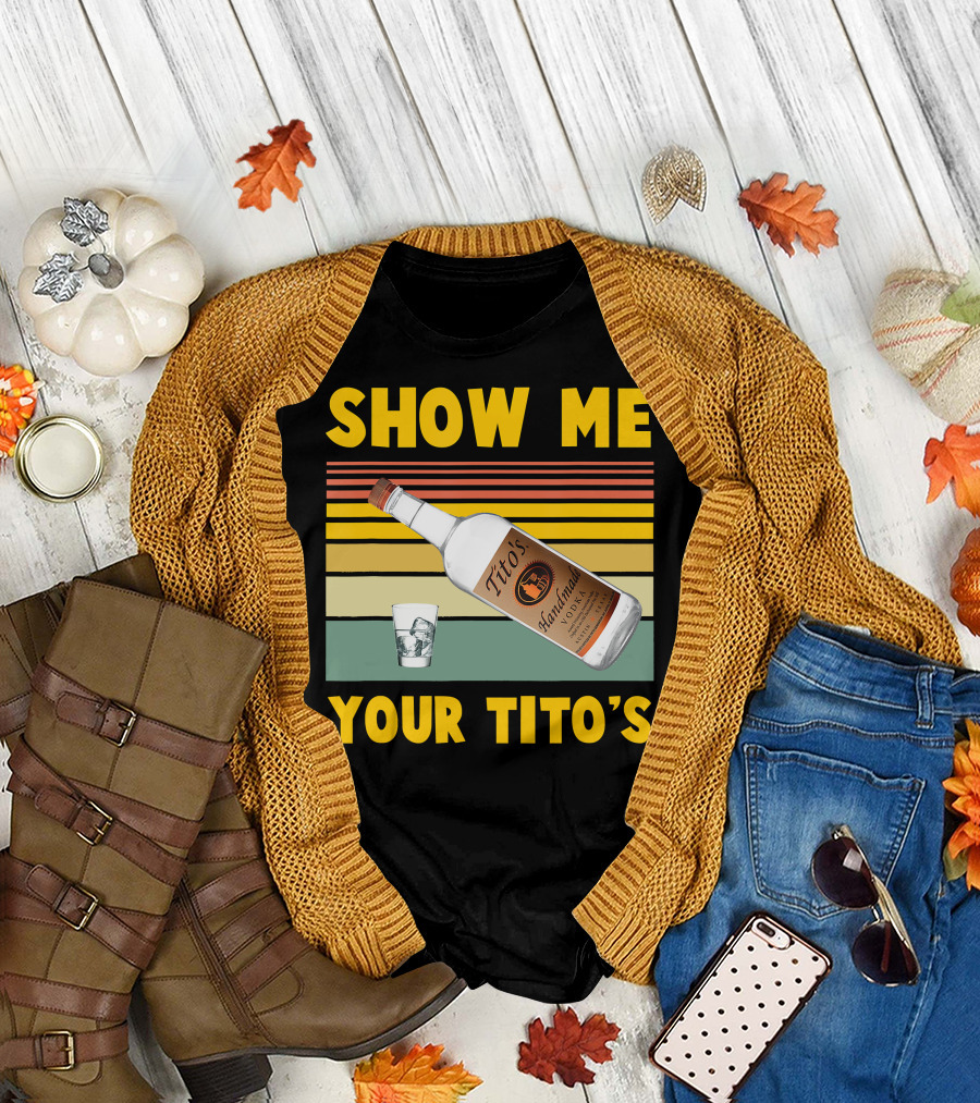 Show Me Your Tito's Handmade Vodka With Glass and Retro Stripes T-Shirt