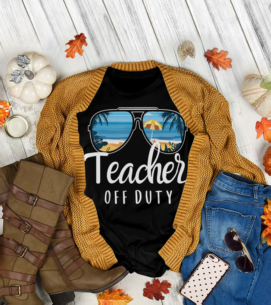 Teacher Off Duty Beach Sunset Sunglasses Vacation Vibes T-Shirt