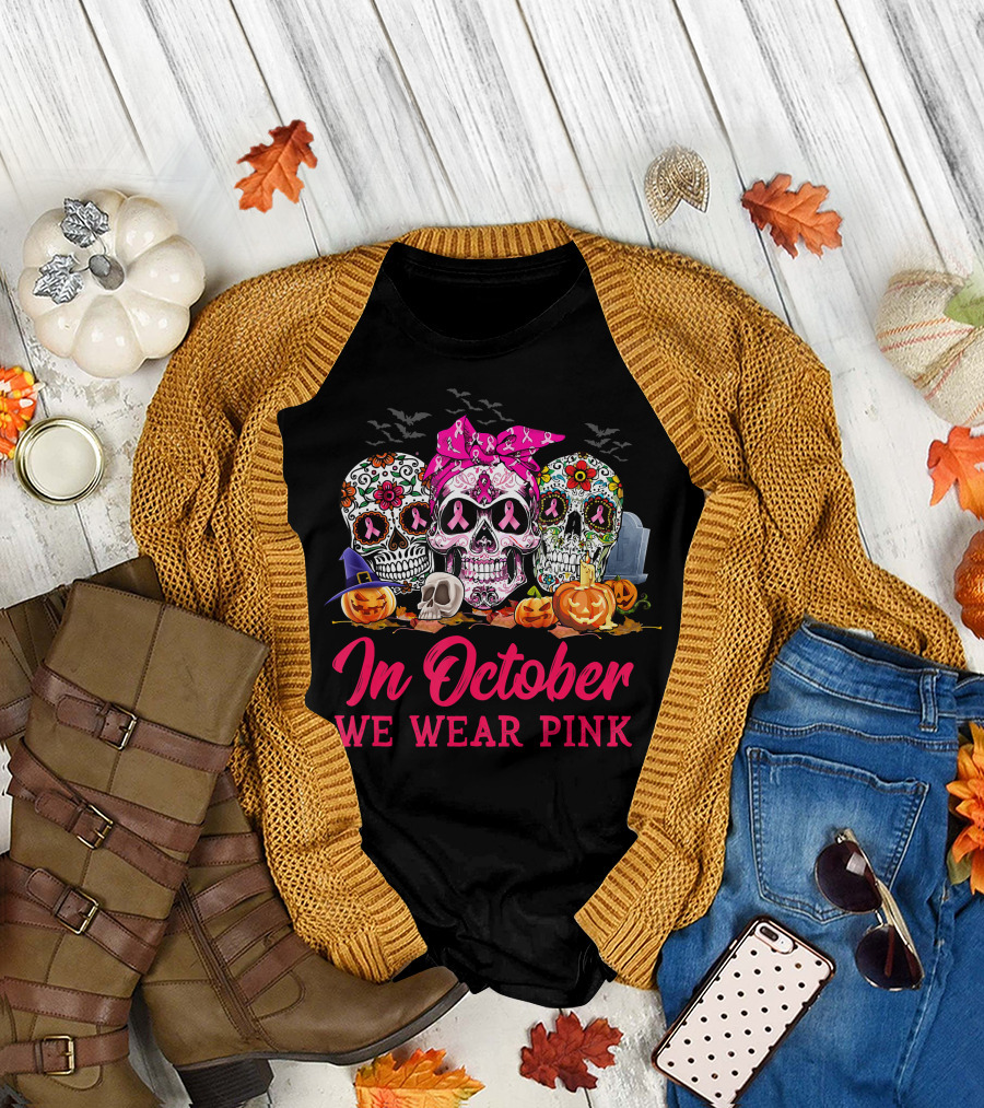 In October We Wear Pink Sugar Skull Halloween Breast Cancer Awareness T-Shirt