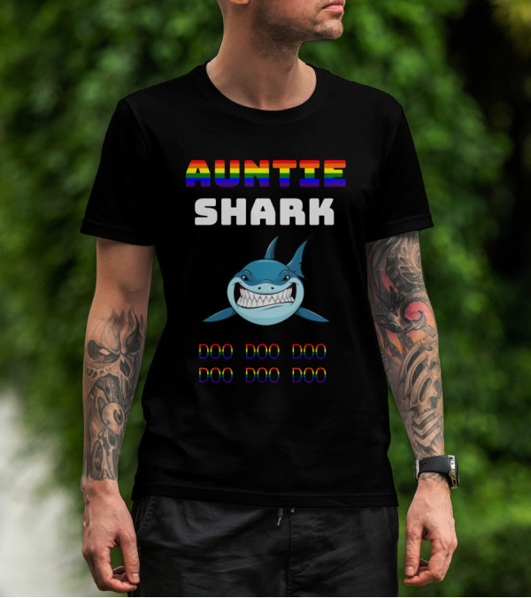 Auntie Shark Doo Doo Doo Colorful Text Rainbow Shark T-Shirt